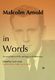 Paul Harris: Malcom Arnold In Words: Biography