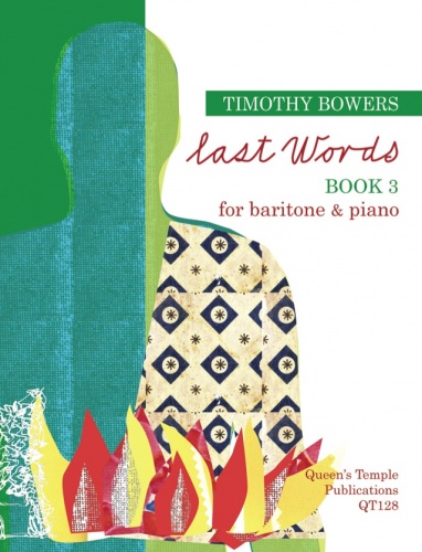 Timothy Bowers: Last Words - Book 3: Baritone Voice: Vocal Album