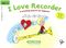 Sally Adams: I Love Recorder - Book 2: Descant Recorder: Instrumental Tutor