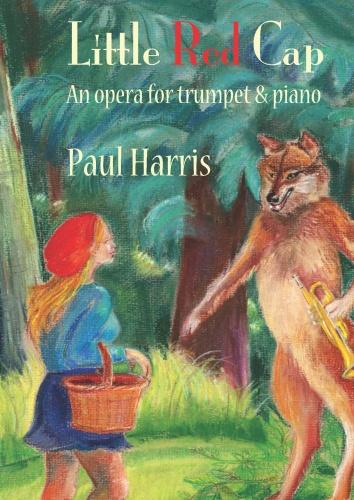 Paul Harris: Little Red Cap: Trumpet: Score