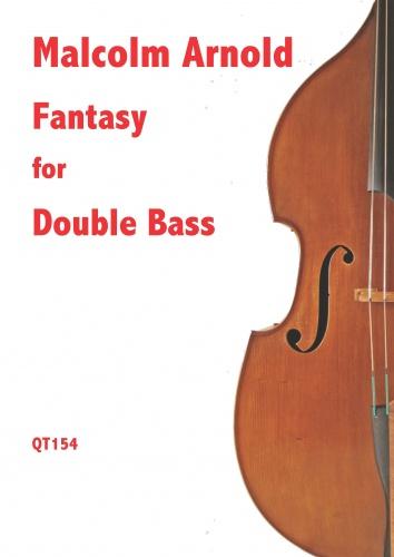 Malcolm Arnold Matthew Taylor: Fantasy for Double Bass: Double Bass: