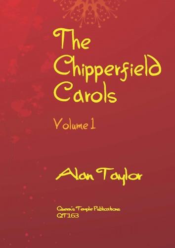 Alan Taylor: The Chipperfield Carols Volume 1: SATB: Vocal Score
