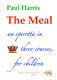 Paul Harris: The Meal: Opera: Instrumental Album