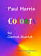 Paul Harris: Colours For Clarinet Quartet: Clarinet Ensemble: Score and Parts