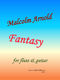 Malcolm Arnold: Fantasy For Flute & Guitar: Flute & Guitar: Instrumental Album