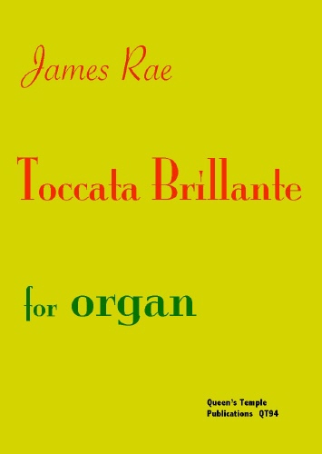 James Rae: Toccata Brillante: Organ: Instrumental Work