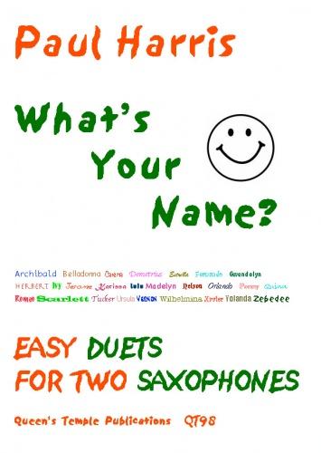 Paul Harris: What's Your Name: Saxophone Ensemble: Instrumental Album