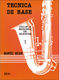 Manuel Miján: Técnica de Base  Volumen 1: Saxophone: Instrumental Tutor