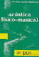 Antonio Calvo-Manzano: Acústica Físico-Musical: Theory