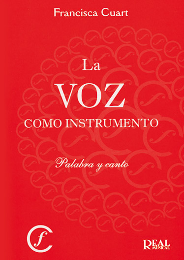 Francisca Cuart Ripoll: La Voz como Instrumento: Voice: Instrumental Reference