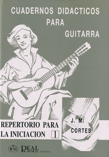 Juan Manuel Corts Aires: Cuadernos Didcticos para Guitarra 1: Guitar: