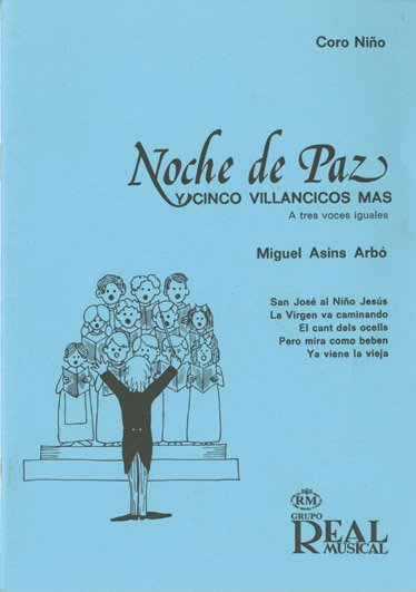 Noche de Paz y Cinco Villancicos Ms a Tres Voces Iguales. Sheet Music for Choral