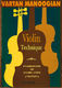 Vartan Manoogian: Violin Technique (Técnica del Violín) 2: Violin: Instrumental