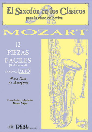 Wolfgang Amadeus Mozart: 12 Piezas Fáciles: Saxophone: Instrumental Album