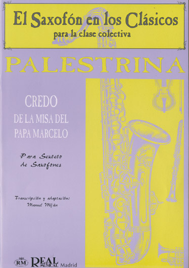 Giovanni Pierluigi da Palestrina: Credo de la Misa del Papa Marcello: Saxophone:
