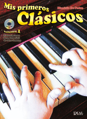 Dionisio Cursá De Pedro: Mis Primeros Clasicos  Volumen 1: Piano: Instrumental