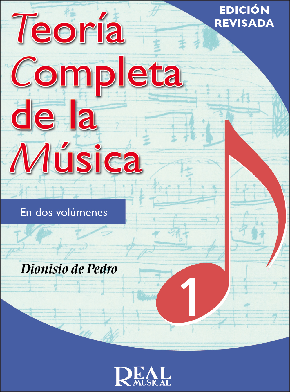 Teoría Completa De La Música - Vol.1: Theory