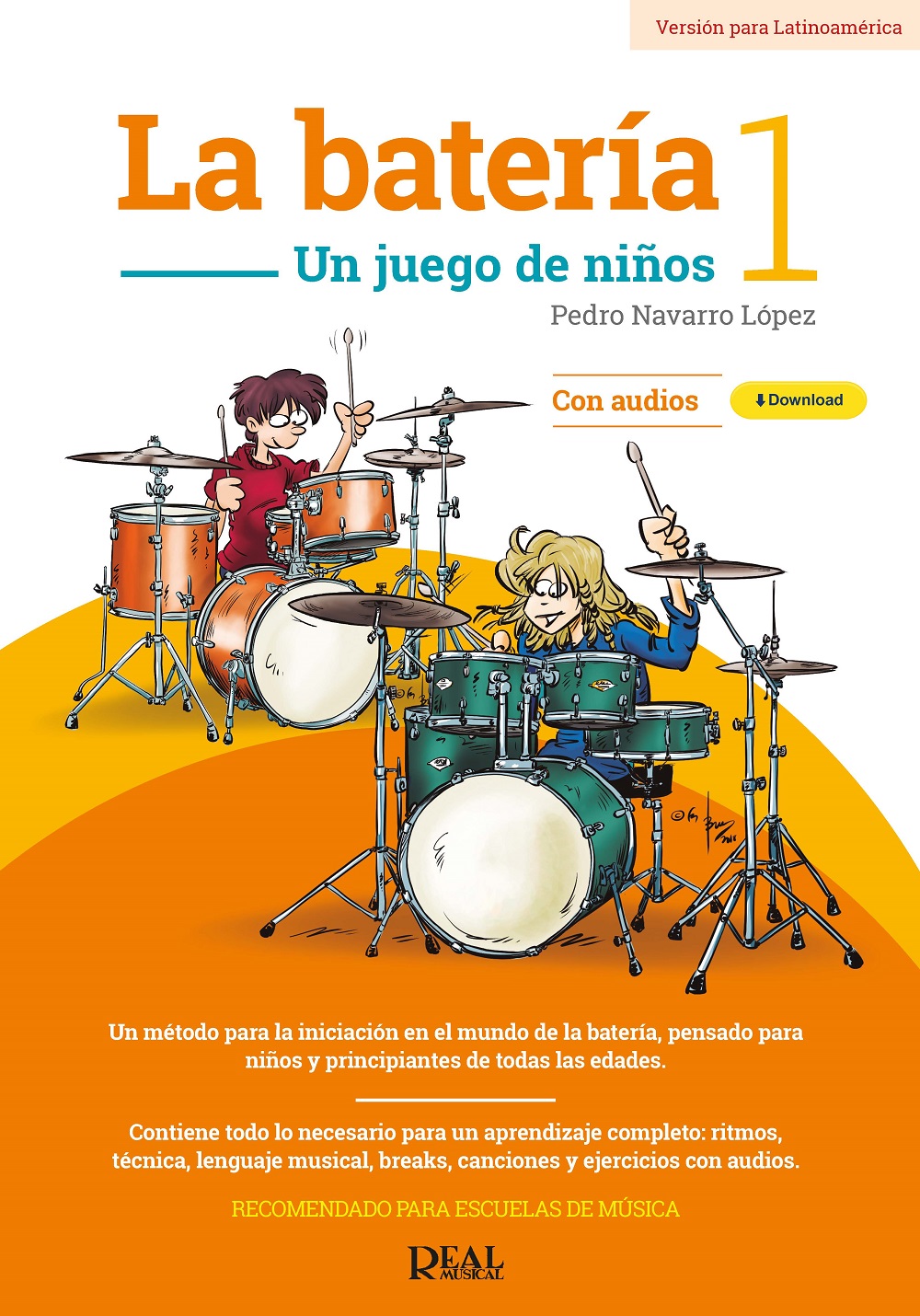 La batería 1 (Versión para Latinoamérica): Percussion: Instrumental Tutor