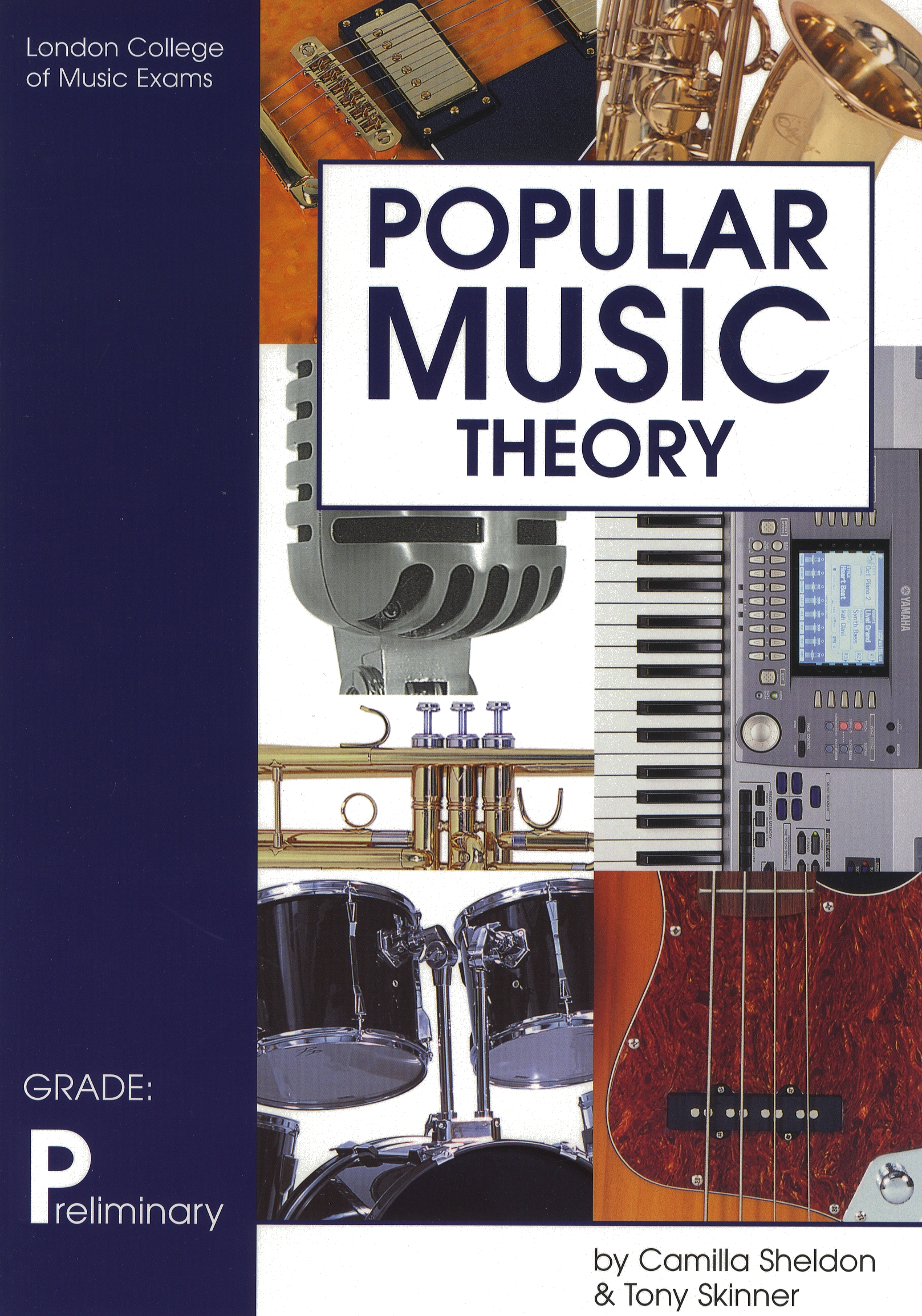 Tony Skinner: Lcm Popular Music Theory: Instrumental Tutor