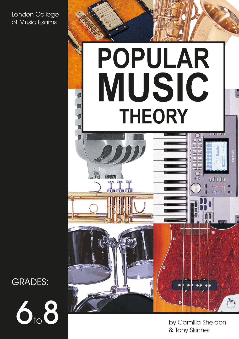 Lcm Popular Music Theory Grade 6-8: Theory