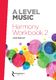 Hugh Benham: A Level Music Harmony Workbook 2: Teaching Resource