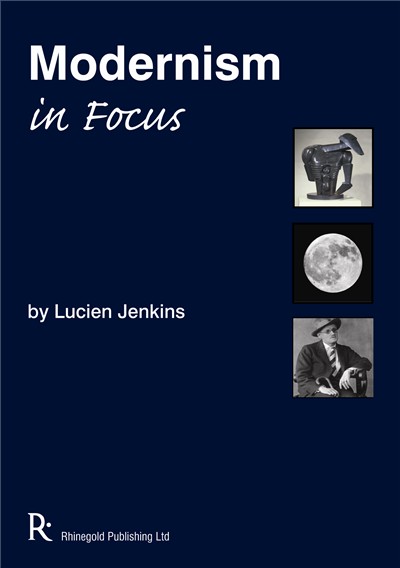 Lucien Jenkins: Modernism In Focus: Theory