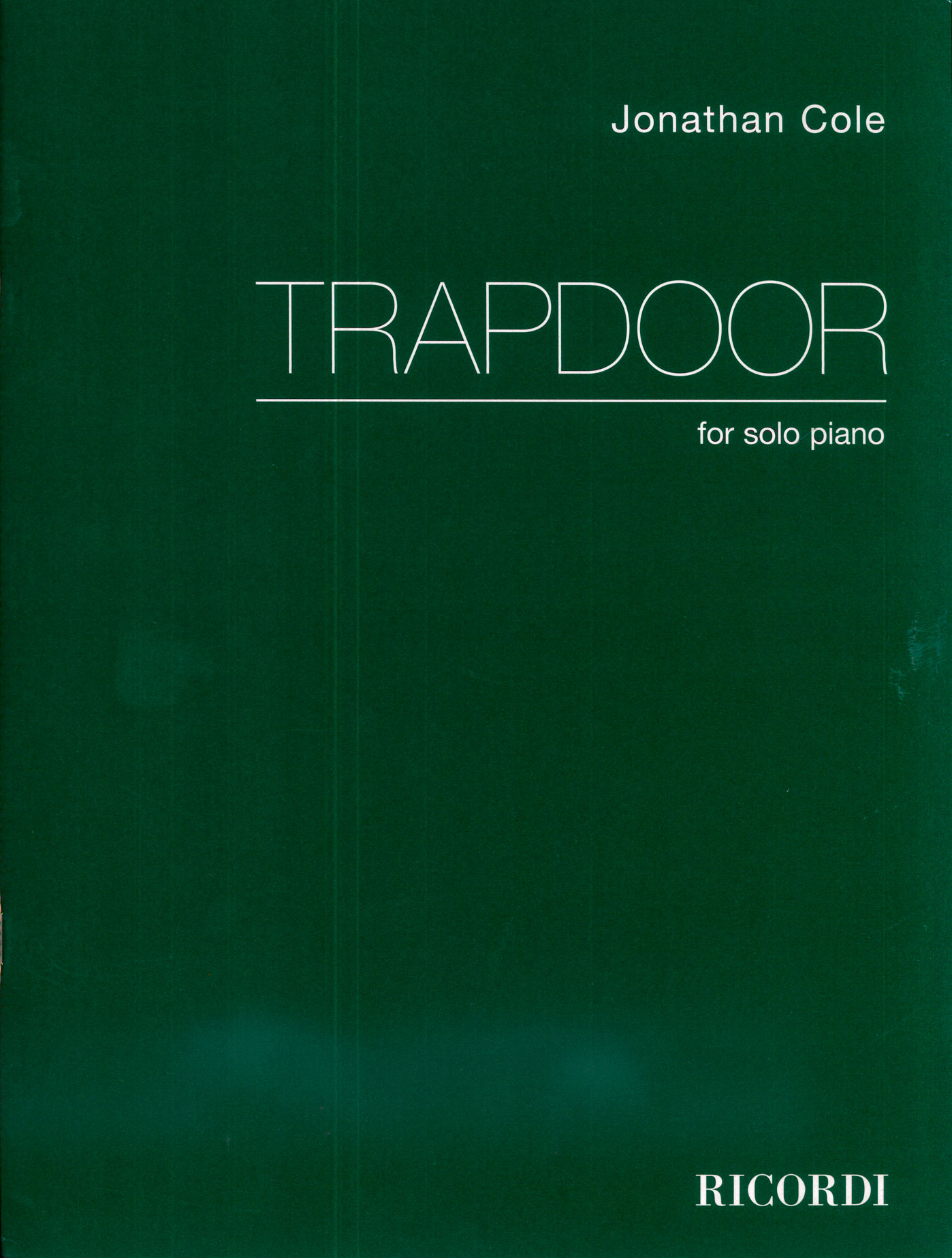 Jonathan Cole: Trapdoor: Piano: Instrumental Work