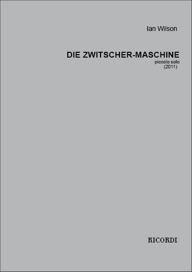 Ian Wilson: Die Zwitscher-Maschine: Piccolo: Instrumental Work