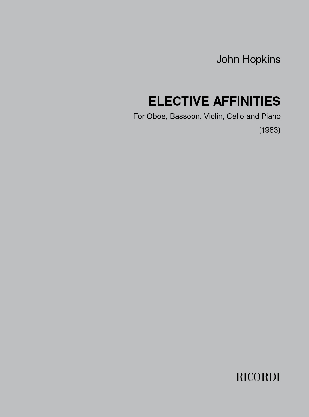 John Hopkins: Elective Affinities: Ensemble: Score