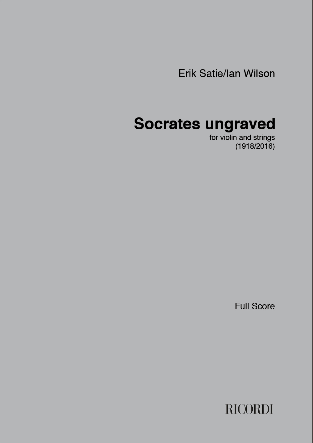 Erik Satie: Socrates ungraved: String Ensemble: Instrumental Work