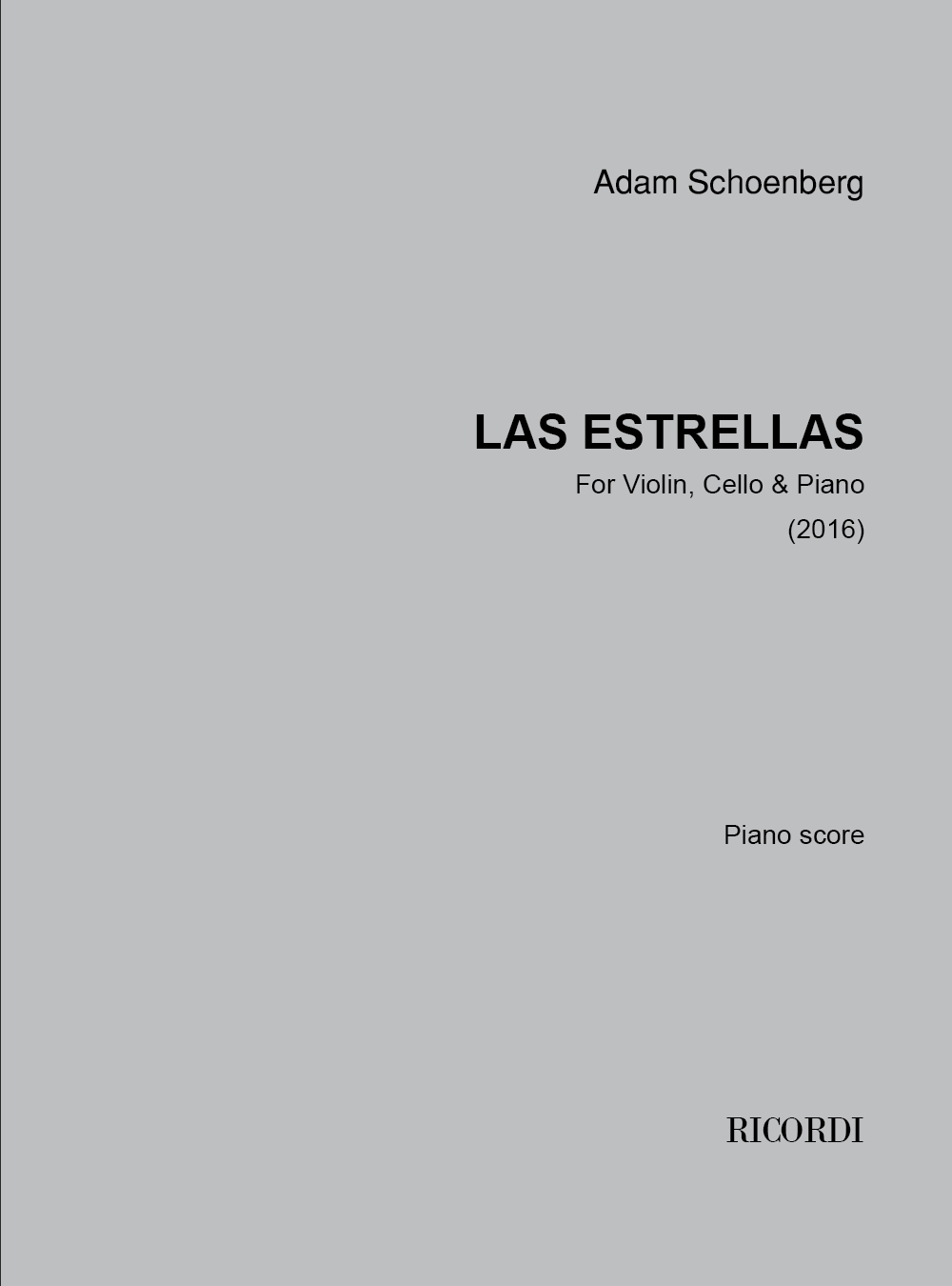 Adam Schoenberg: Las Estrellas: Piano Trio: Score & Parts
