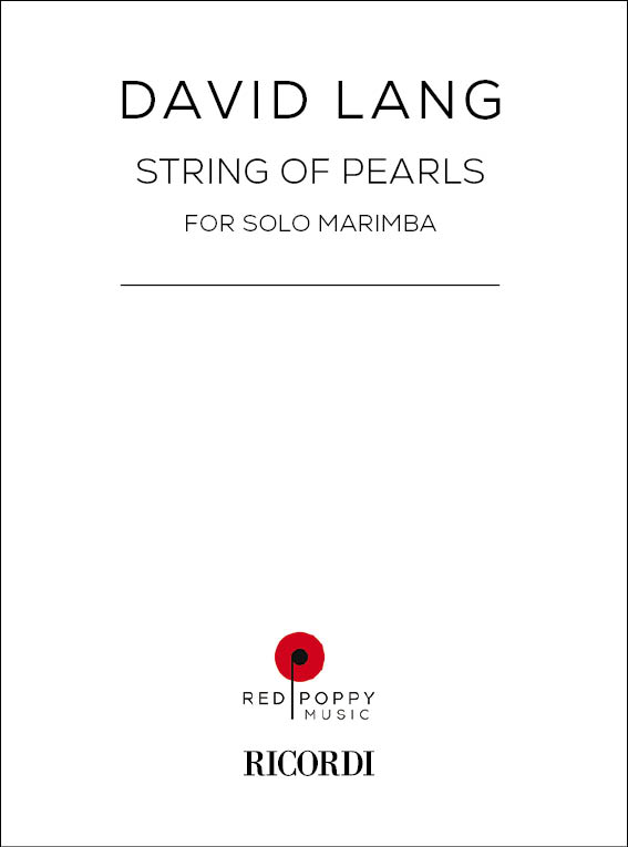 David Lang: String Of Pearls: Marimba: Instrumental Work