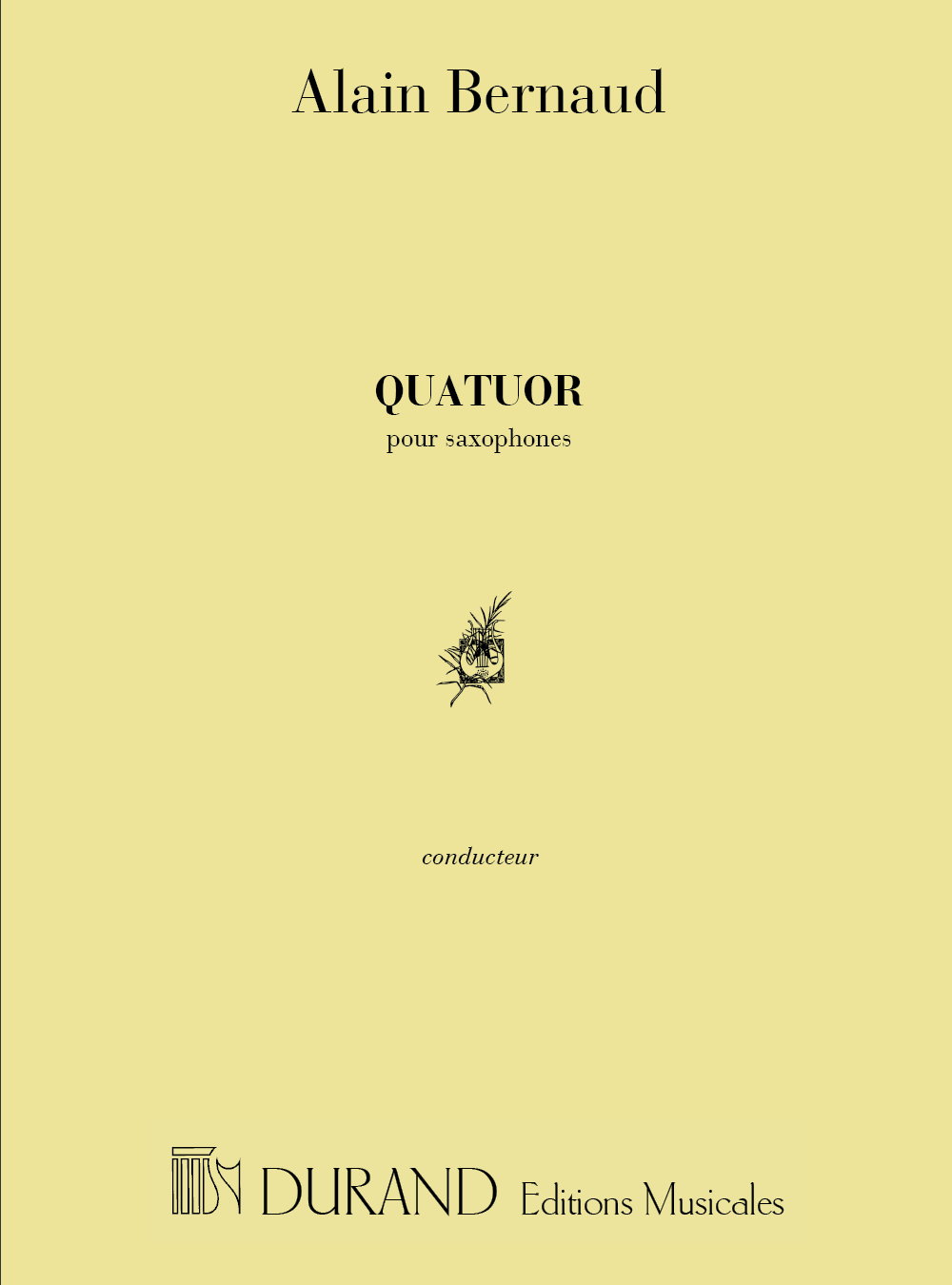 Alain Bernaud: Quatuor Saxos Partition: Saxophone Ensemble