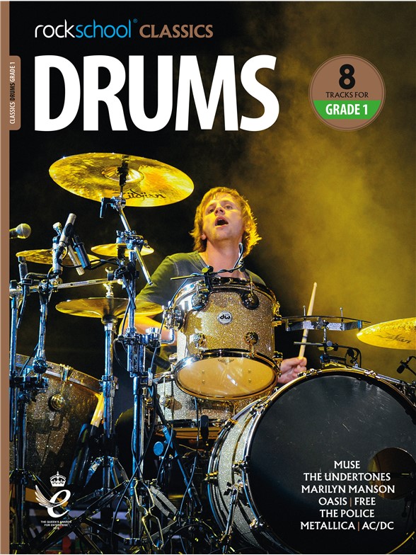 Rockschool Classics Drums Grade 1 (2018): Drum Kit: Instrumental Tutor