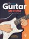 The Rockschool Guitar Method: Guitar: Instrumental Tutor