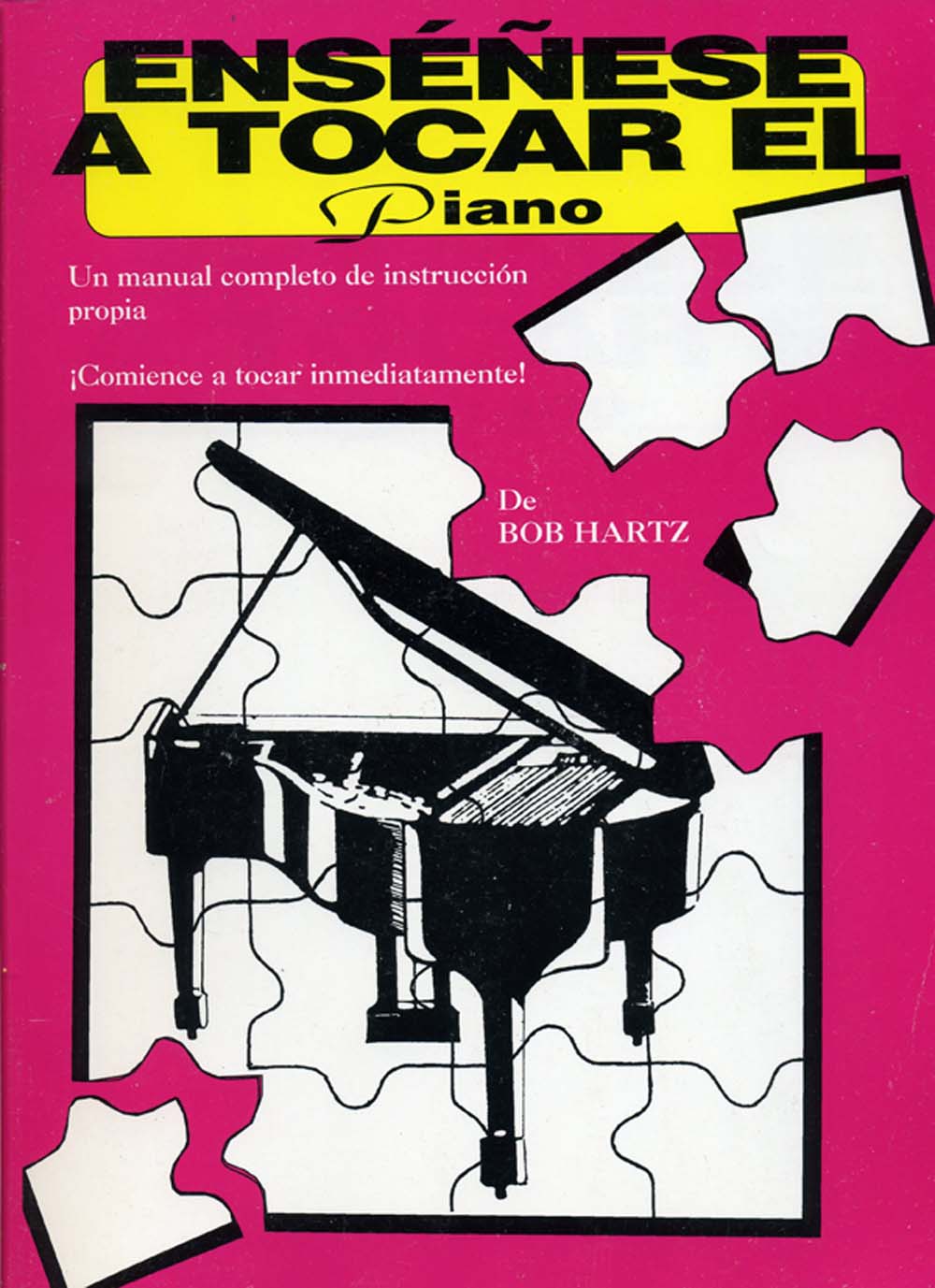 Bob Hartz: Ensenese A Tocar El Piano: Piano: Instrumental Tutor
