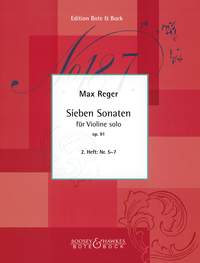 Max Reger: Seven Sonatas op. 91 Heft 2: Violin: Instrumental Work