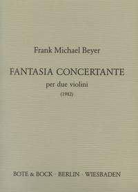 Frank Michael Beyer: Fantasia concertante: Violin Duet
