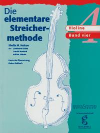 Sheila Mary Nelson: Die elementare Streichermethode Band 4: Violin