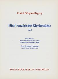 Rudolf Wagner-Régeny: Five French Piano Pieces: Piano: Instrumental Album