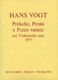 Hans Vogt: Preludio  Presto e Pezzo variato: Cello