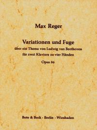 Max Reger: Variations and Fugue op. 86: Piano Duet: Instrumental Work
