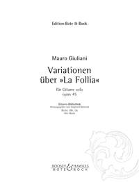 Mauro Giuliani: Variazioni Su Folies D'Espagne Op 45 (Behrend): Guitar: