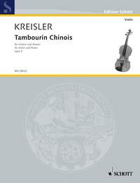 Fritz Kreisler: Tambourin Chinois: Violin: Instrumental Work