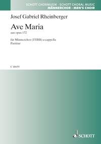 Josef Rheinberger: Ave Maria op. 172: TTBB: Vocal Score