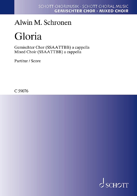Alwin Michael Schronen: Gloria: Choral Score