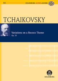 Pyotr Ilyich Tchaikovsky: Variations on a Rococo Theme for Cello &Orch op 33: