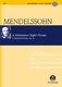 Felix Mendelssohn Bartholdy: A Midsummer Night