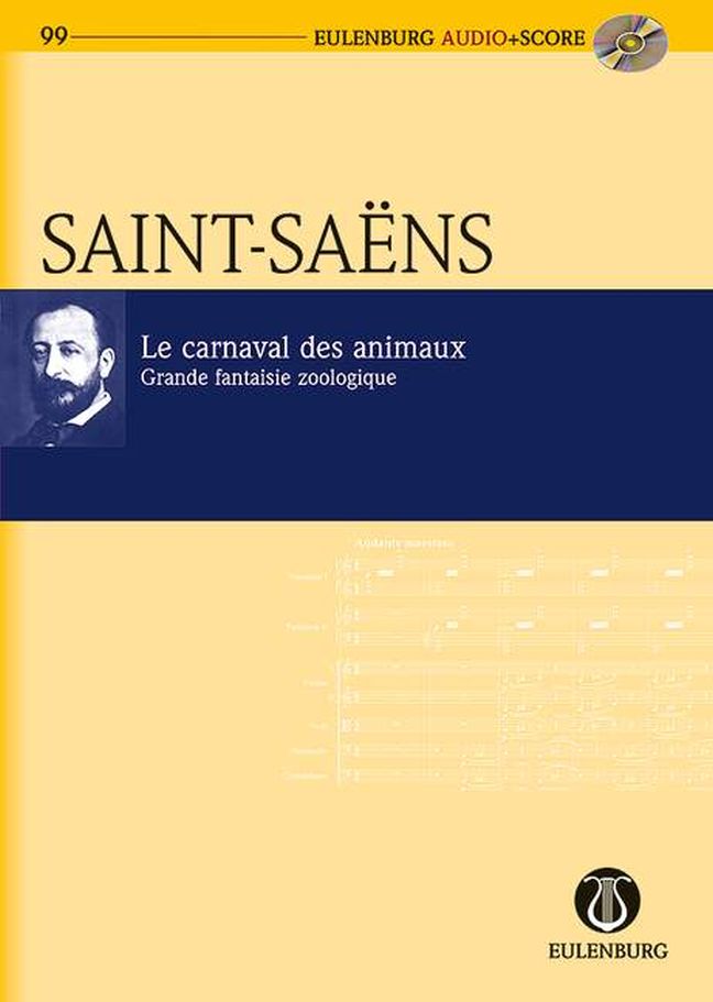 Camille Saint-Sans: The Carnival of Animals: Orchestra