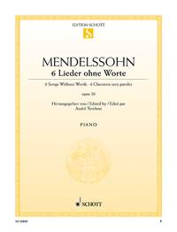 Felix Mendelssohn Bartholdy: 6 Songs Without Words op. 30: Piano: Score